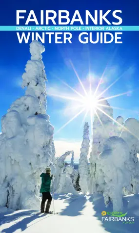 The cover of the 2023-24 Explore Fairbanks Winter Guide. Courtesy of Amy J. Johnson Photography  | The cover of the 2023-24 Explore Fairbanks Winter Guide. Courtesy of Amy J. Johnson Photography |   – Courtesy of Amy J. Johnson Photography / provided by Explore Fairbanks Alaska